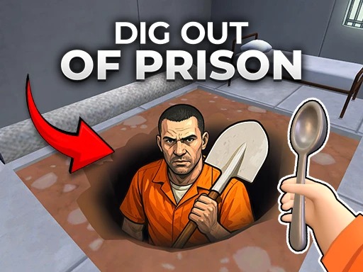 Dig out of Prison